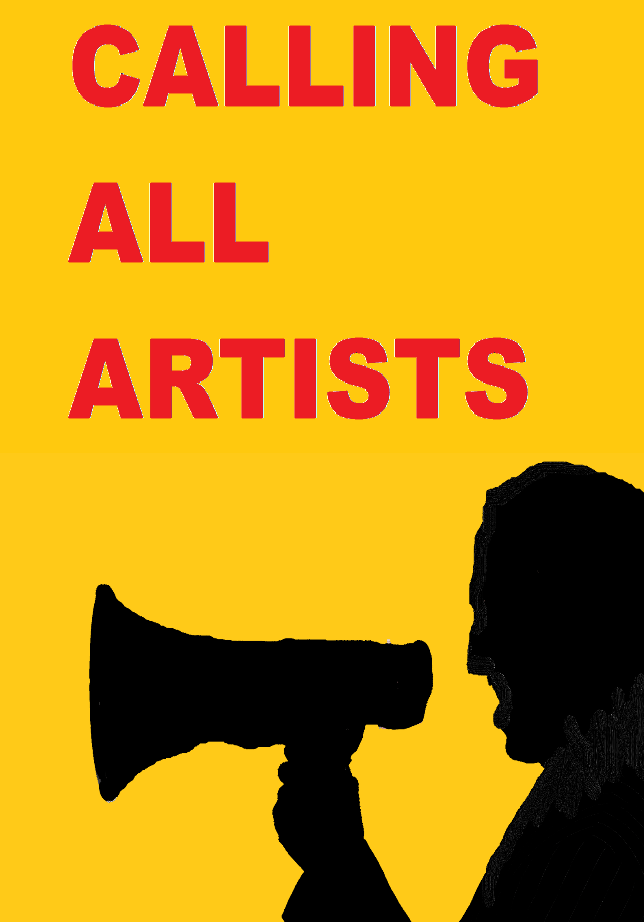 CALLING ALL ARTISTS